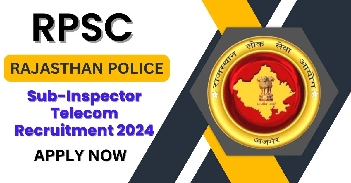 RPSC Sub Inspector Telecom Recruitment 2024